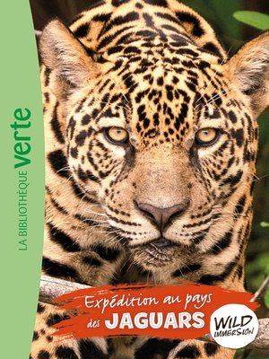 cover image of Wild Immersion 09--Expédition au pays des jaguars